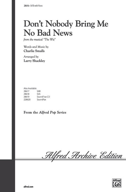 Don't Nobody Bring Me No Bad News SATB
