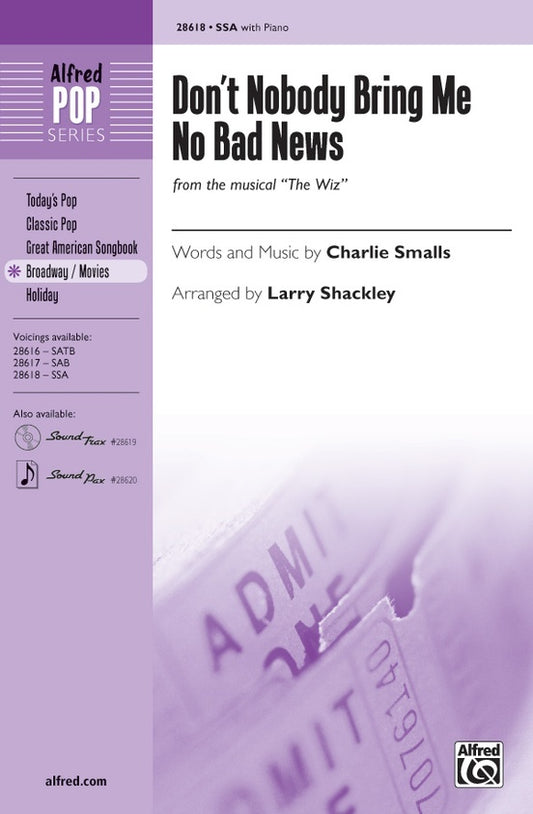 Don't Nobody Bring Me No Bad News SSA