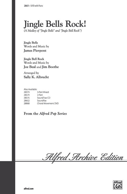 Jingle Bells Rock! A Medley SATB