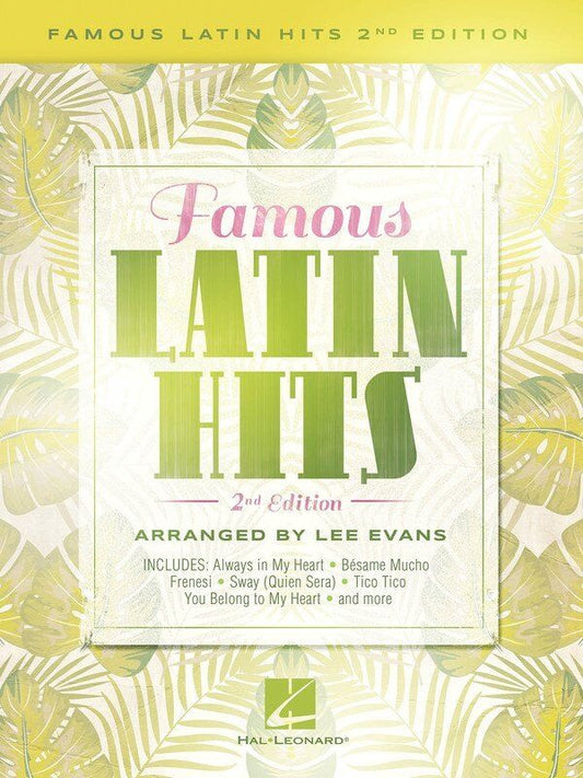 Famous Latin Hits Piano Solo Arranged by Lee Evans 2nd Edition