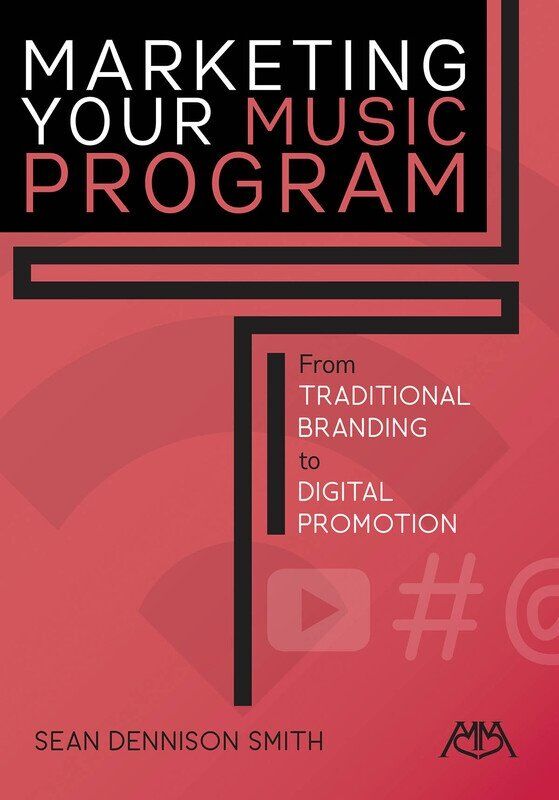 Marketing Your Music Program Book by Meredith Music