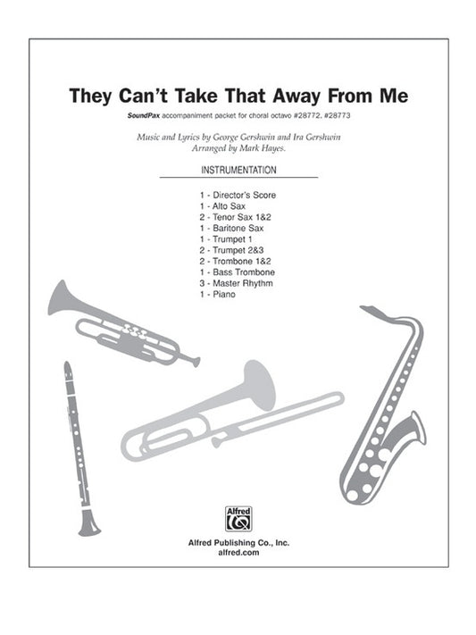 They Can't Take That Away From Me SoundPax Choral Sheet Music