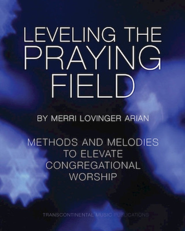 Leveling The Praying Field