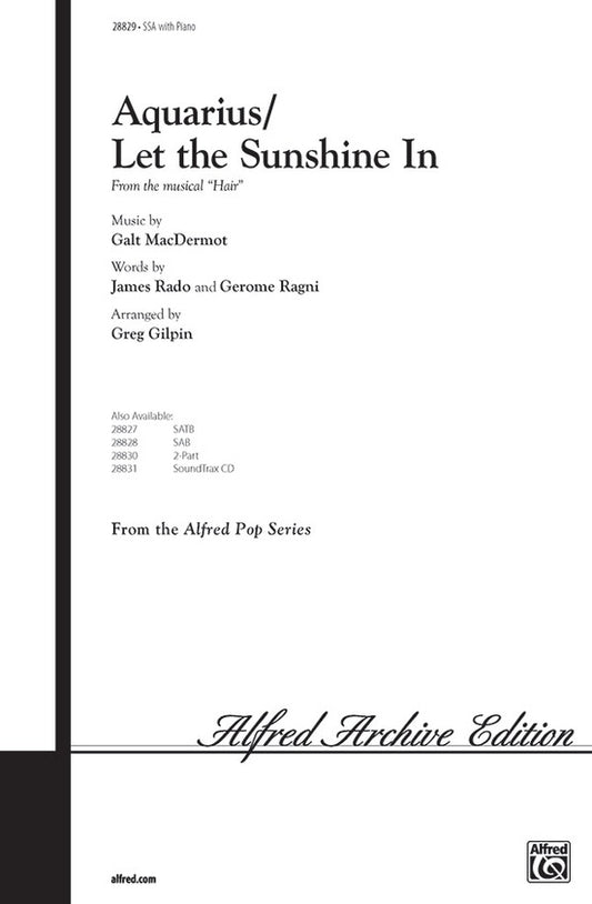 Aquarius / Let the Sunshine In SSA Arr. Gilpin Choral Sheet Music