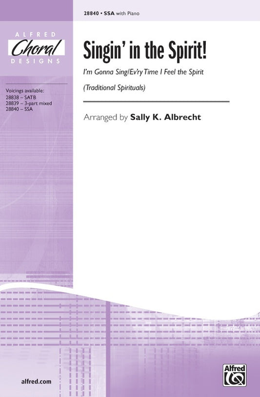 Singin in the Spirit SSA/Piano Choral Sheet Music