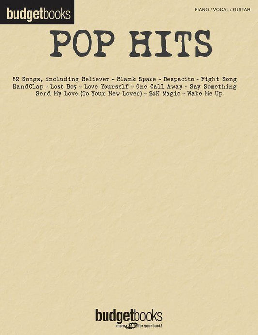 Budget Books Pop Hits Piano, Vocal & Guitar Songbook by Hal Leonard, 52 Songs, 352 Pages