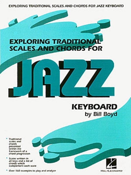 Exploring Traditional Scales & Chords for Jazz Piano — Piano Solo (Hal Leonard)