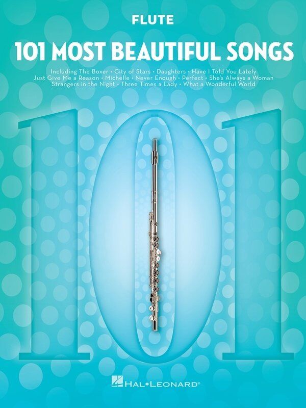 101 Most Beautiful Songs for Flute by Hal Leonard