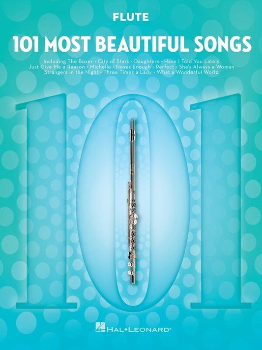 101 Most Beautiful Songs for Flute by Hal Leonard