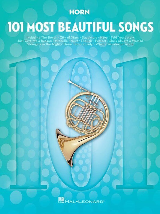 101 Most Beautiful Songs for Horn - Hal Leonard - 122 Pages - Brass Instrumental Folio