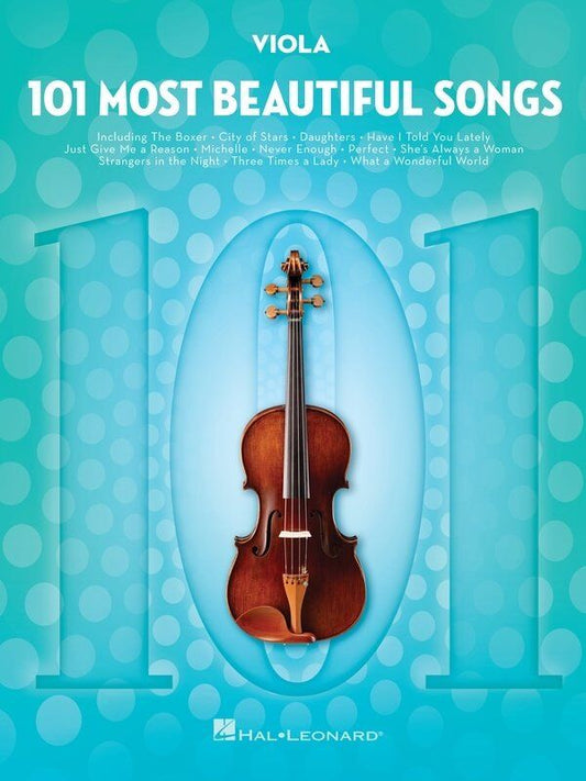 101 Most Beautiful Songs for Viola by Hal Leonard, 122 pages, collection of timeless pop hits and standards.