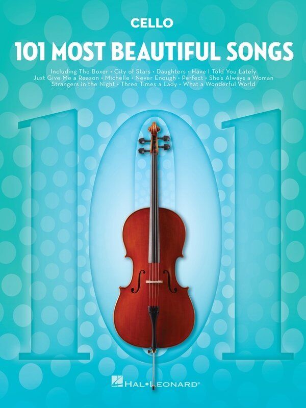 101 Most Beautiful Songs for Cello - Hal Leonard, 122 Pages, Instrumental Folios