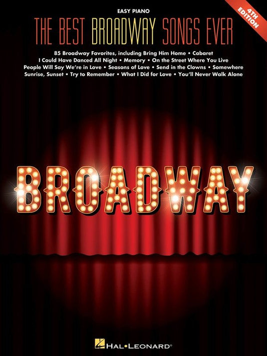 The Best Broadway Songs Ever — Easy Piano with Lyrics, 4th Edition (Hal Leonard)