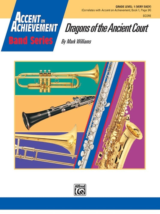 Dragons Of Ancient Court Concert Band Gr 1 Conductor Score