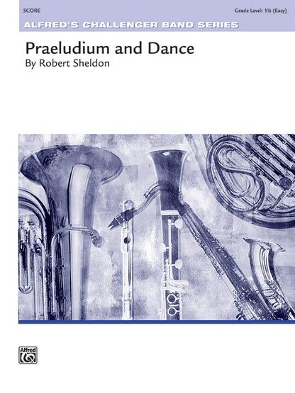 Praeludium And Dance Concert Band Gr 1.5 Conductor Score
