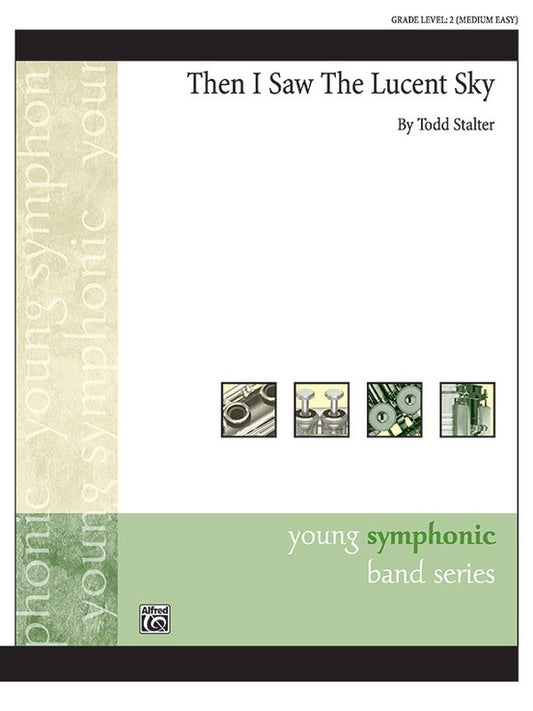 Then I Saw the Lucent Sky Concert Band Sheet Music Grade 2