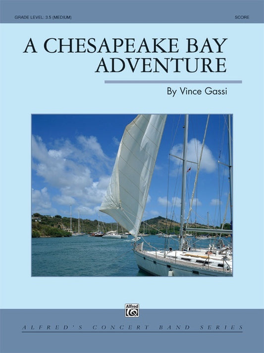 A Chesapeake Adventure Concert Band Sheet Music Grade 3.5
