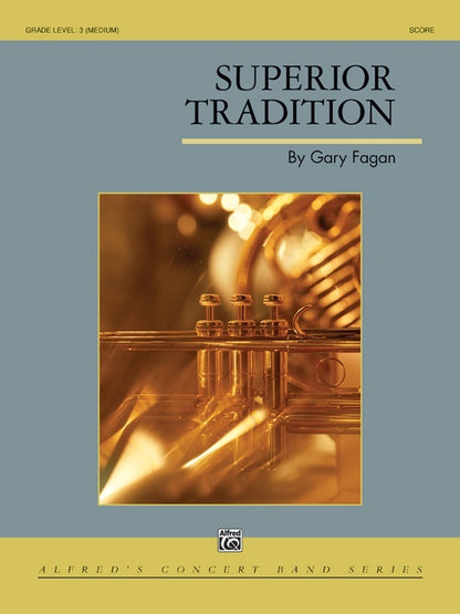 Superior Tradition Concert Band Grade 3 Conductor Score