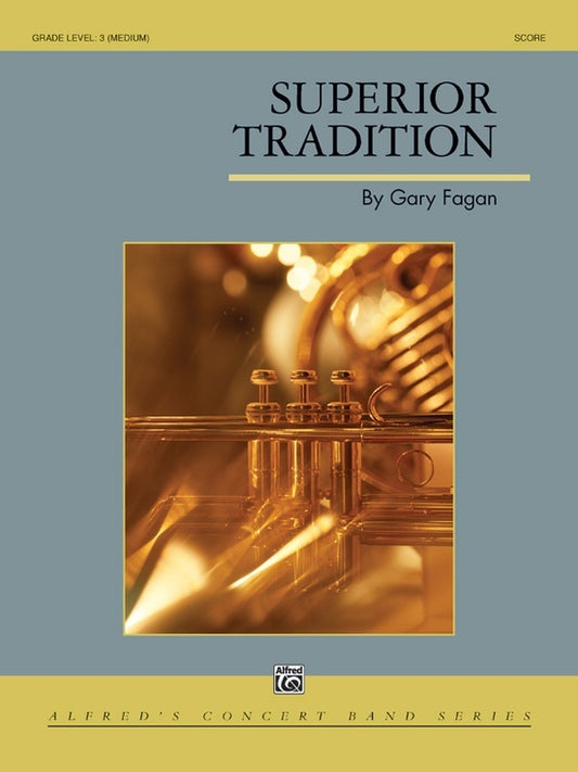 Superior Tradition Concert Band Grade 3 Conductor Score