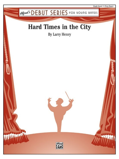 Hard Times In The City Concert Band Gr 1