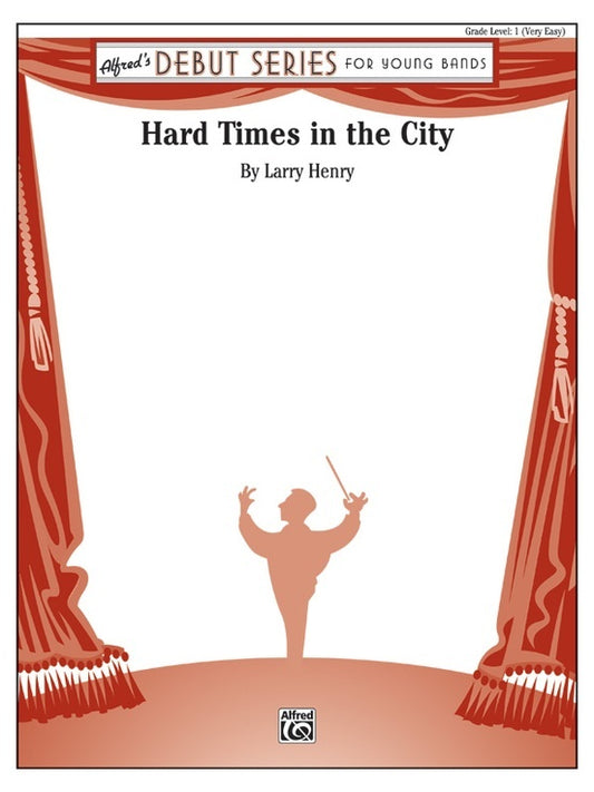 Hard Times In The City Concert Band Gr 1