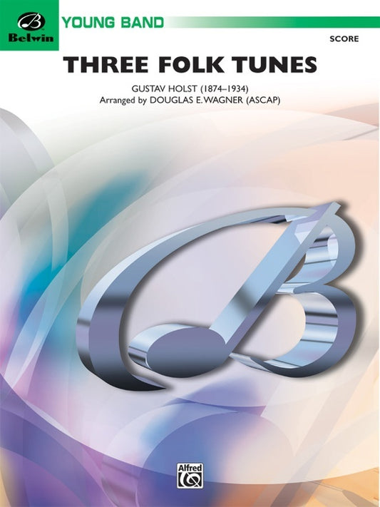 Three Folk Tunes for Concert Band Grade 2
