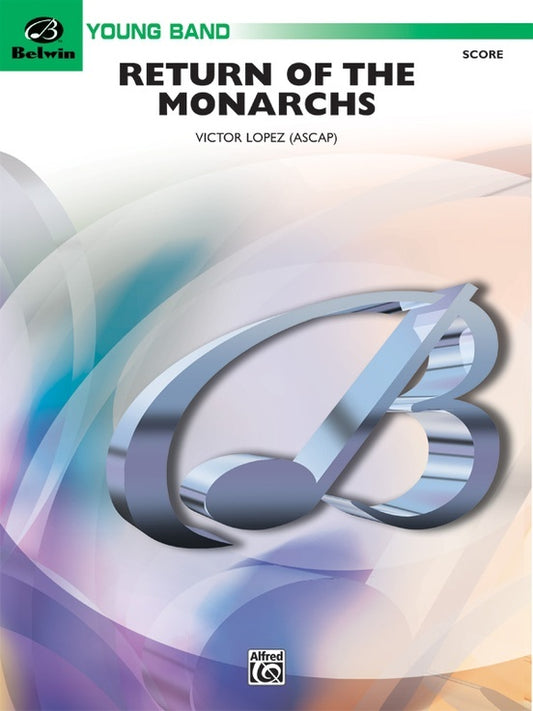 Return Of The Monarchs Concert Band Gr 2