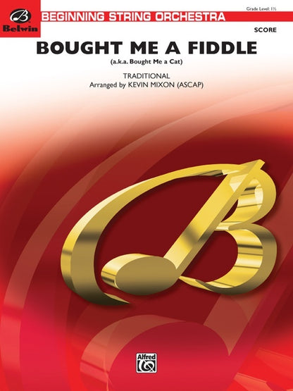 Bought Me A Fiddle String Orchestra Sheet Music Grade 1.5