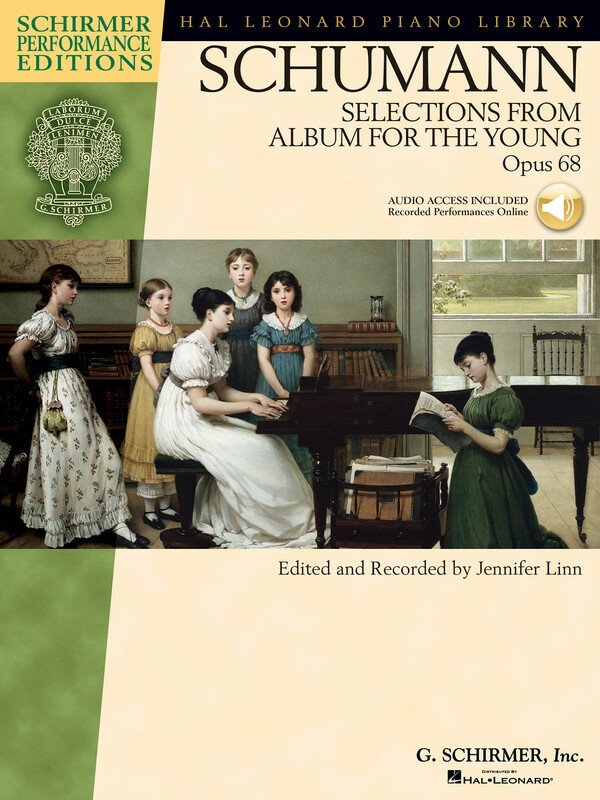 Schumann: Selections from Album for the Young, Op. 68 — Book/Online Audio, Piano Solo (G. Schirmer)