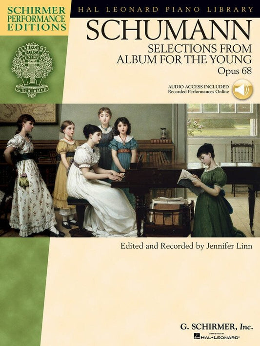 Schumann: Selections from Album for the Young, Op. 68 — Book/Online Audio, Piano Solo (G. Schirmer)