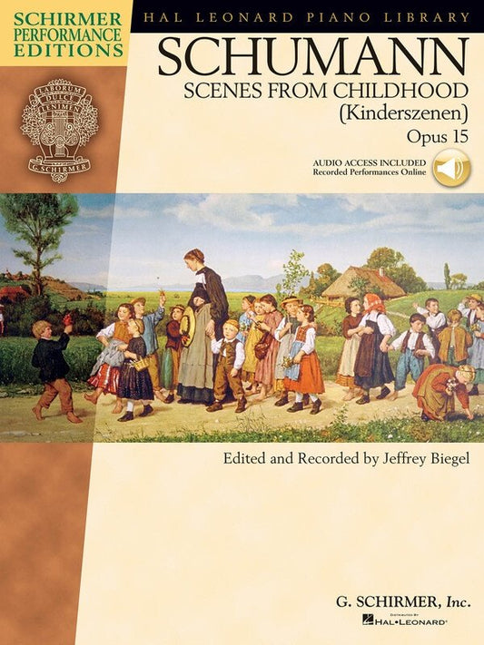 Schumann: Scenes from Childhood, Op. 15 — Book/Online Audio, Piano Solo (G. Schirmer)