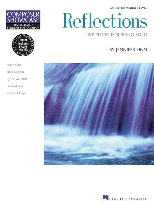Reflections — Late Intermediate Piano Solos (Hal Leonard HLSPL Composer Showcase)
