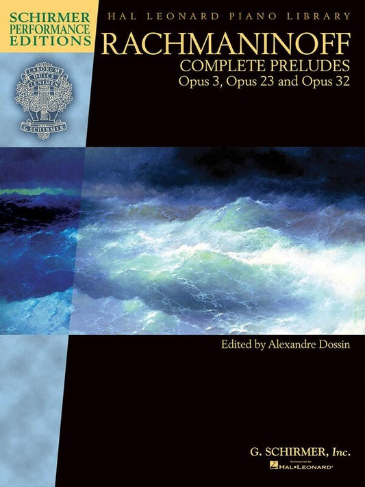 Complete Preludes for Piano, Op. 3, 23 & 32 (G. Schirmer Schirmer Performance Editions)