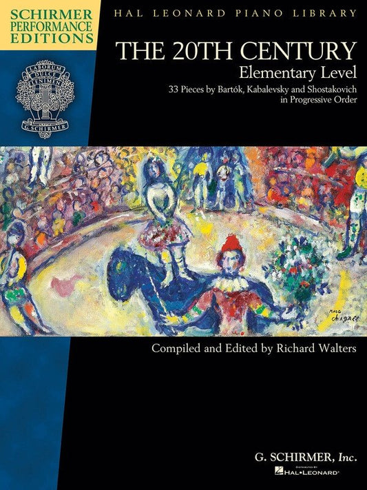 The 20th Century: Elementary Level — Piano Solo (G. Schirmer Schirmer Performance Editions)