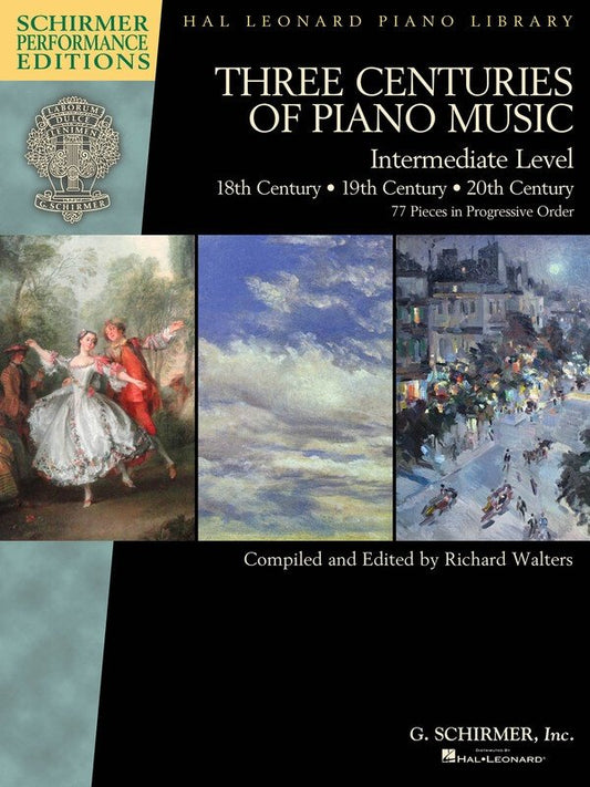 3 Centuries of Piano Music: 18th, 19th & 20th Century — Intermediate Piano Solo (G. Schirmer, Inc.)