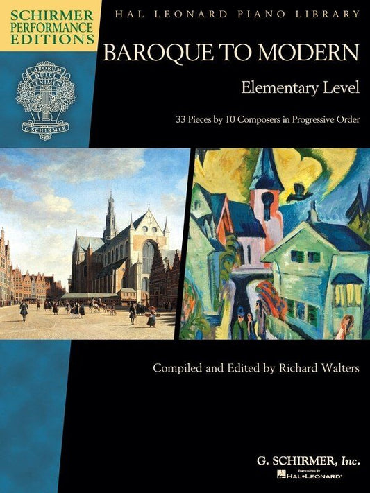 Baroque to Modern - Elementary Level Piano Solo by G. Schirmer, Inc. Schirmer Performance Editions, 40 pages, features composers from 1700s to 1900s.