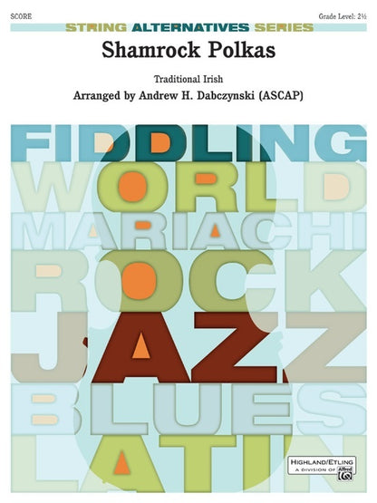 Shamrock Polkas String Orchestra Gr 2.5