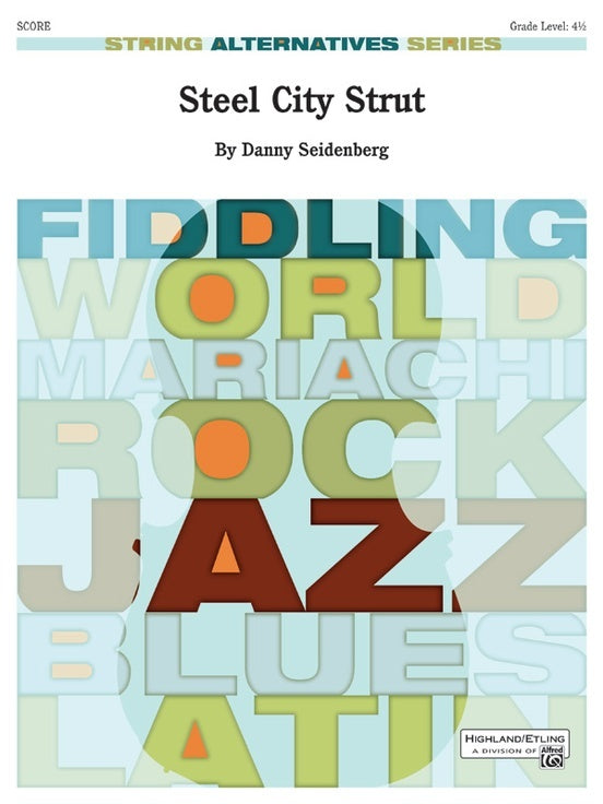 Steel City Strut String Orchestra Sheet Music Grade 4.5