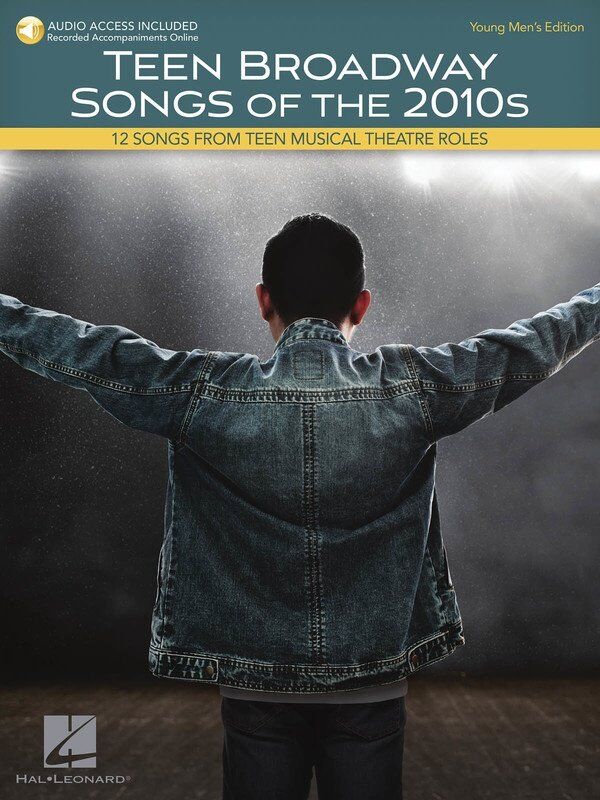 Teen Broadway Songs of the 2010s - Young Men's Songbook