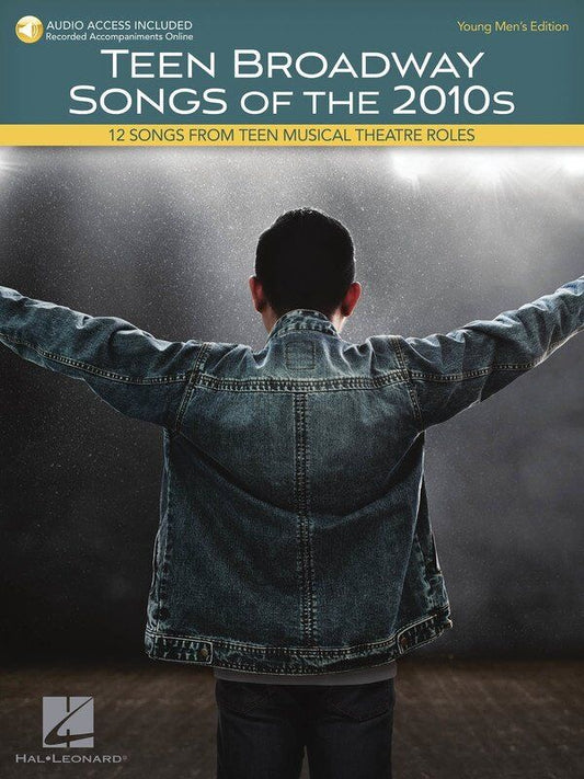 Teen Broadway Songs of the 2010s - Young Men's Songbook