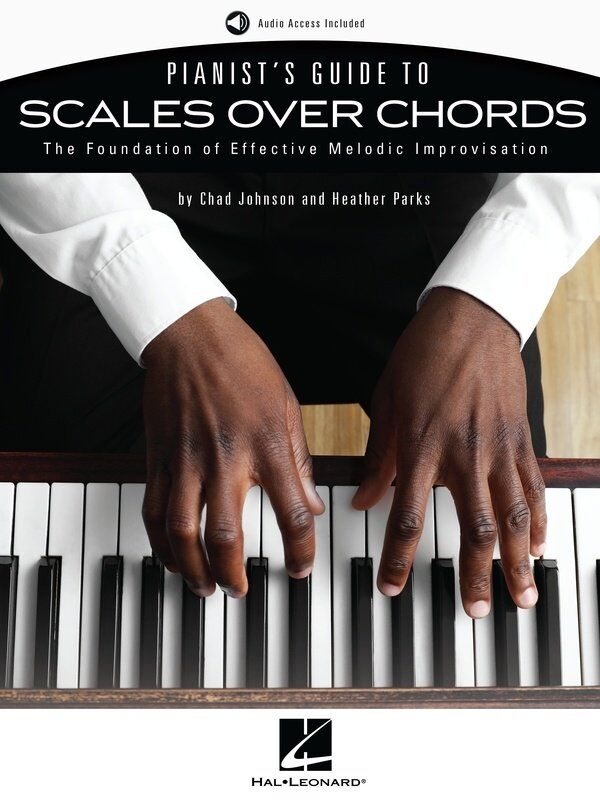 Pianist's Guide to Scales Over Chords by Hal Leonard, 80 Pages, Online Audio with 178 Tracks, Covers 14 Scales and Harmony Theory
