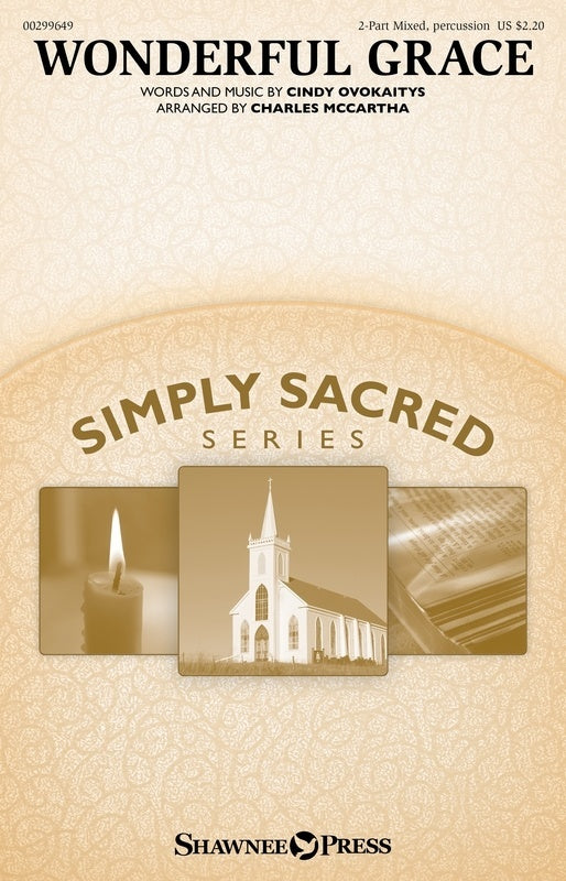 Wonderful Grace 2 Part Mixed/Percussion Octavo