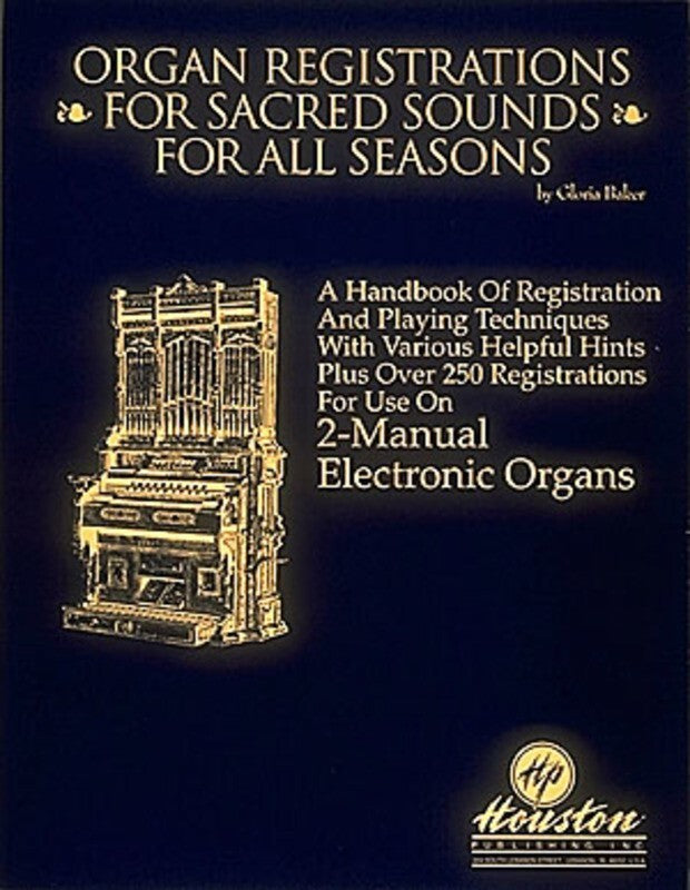Organ Registrations For Sacred Sounds