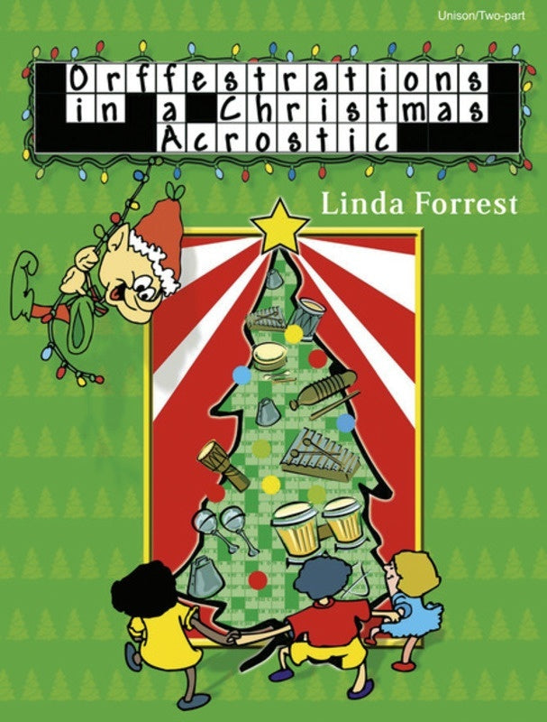 Orffestrations In A Christmas Acrostic