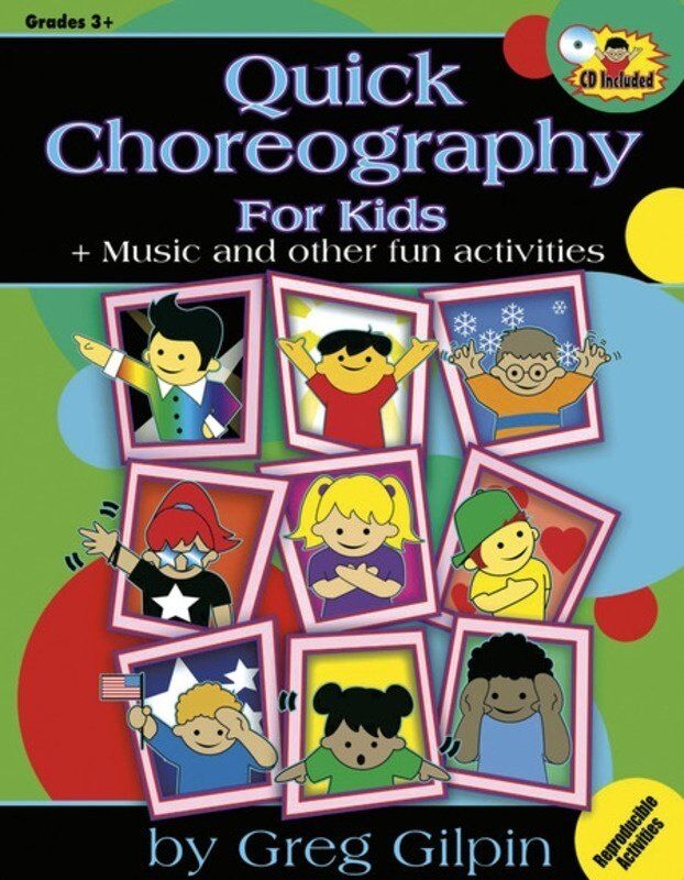 Quick Choreography for Kids Book and CD
