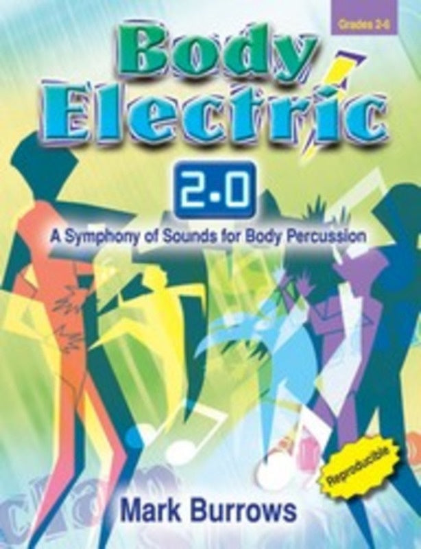 Body Electric 2.0 Body Percussion