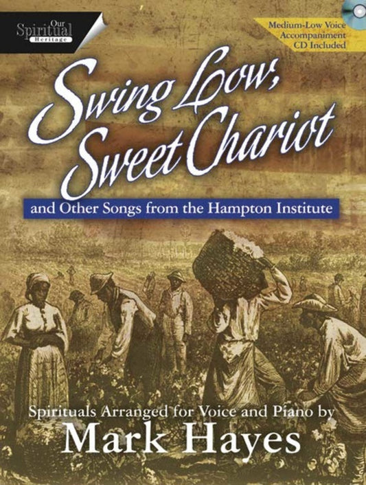 Swing Low Sweet Chariot Med High Arr Hayes Book/CD