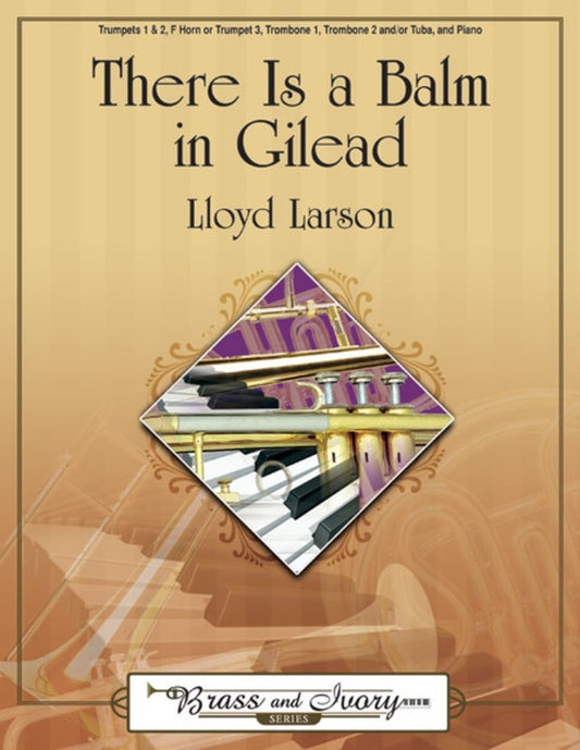 There Is A Balm In Gilead Brass Ensemble/Piano