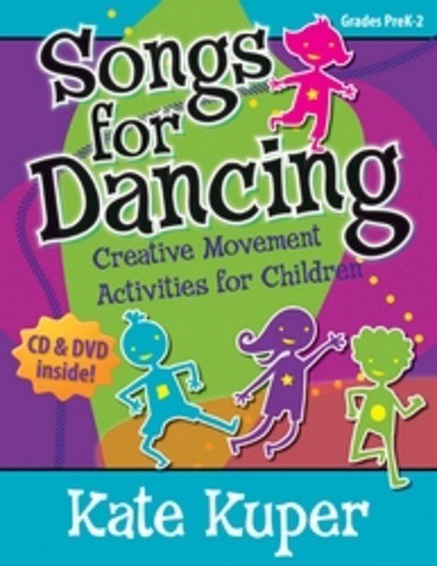 Songs for Dancing BK/CD/DVD by Kate Kuper - Heritage Music Press
