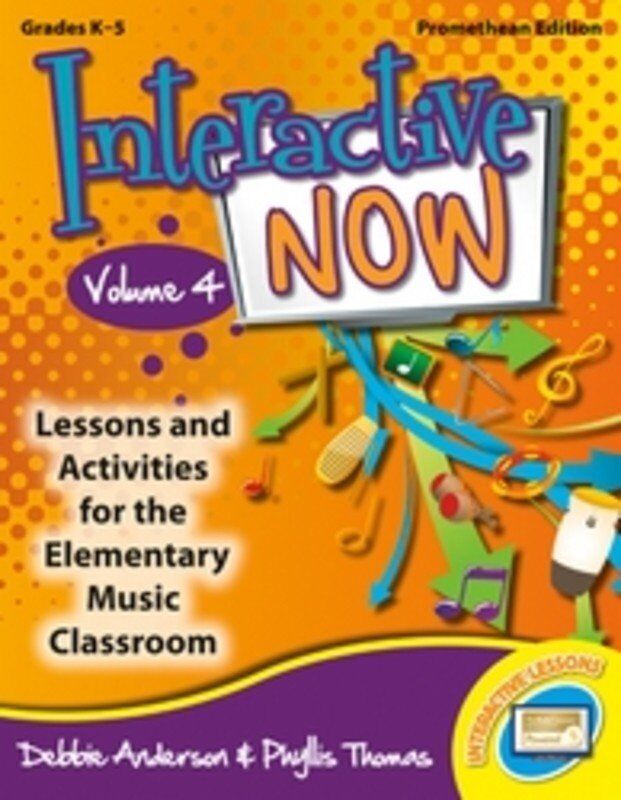 Interactive Now Vol 4 Promethean Edition - Interactive Whiteboard Lessons for Classroom Music Education